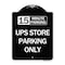 Signmission 15 Minutes Parking Ups Store Parking Heavy-Gauge Aluminum Sign, 24" x 18", BW-1824-24592 A-DES-BW-1824-24592 - alternate 1